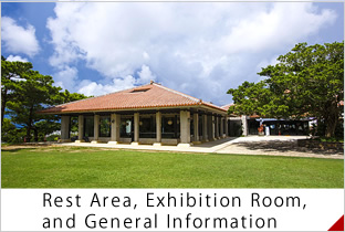 Rest Area, Exhibition Room, and General Information